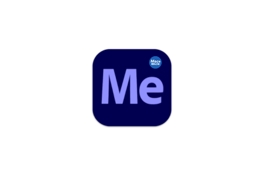 Adobe Media Encoder 2025 v25.0 中文版 for Mac(Me 2025)