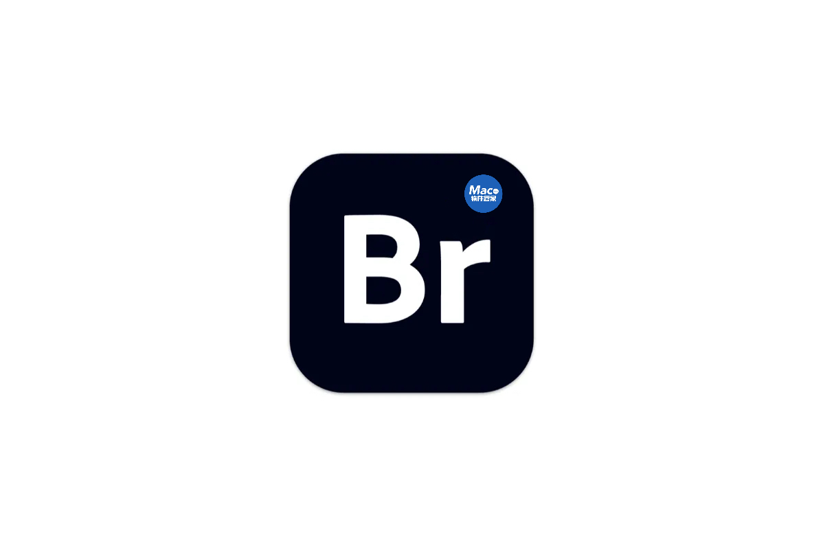 Adobe Bridge 2025 v15.0.1中文版 for Mac 不需装创意云 (Br 2025) 创意资产管理工具
